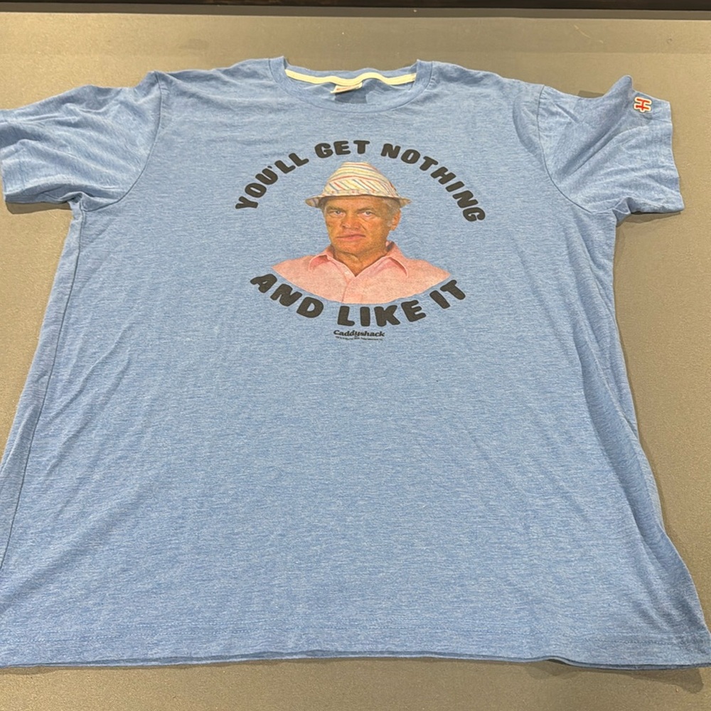 Homage Caddyshack You’ll Get Nothing T-Shirt Blue Large